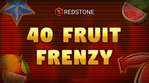 40 Fruit Frenzy